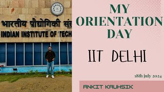 IIT DELHI KE ORIENTATION DAY MAIN BARISH AA GYI 😁😁 [upl. by Ier980]