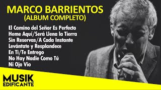 Alabanzas Profeticas  Marco Barrientos quotLevantate y Resplandecequot Album Completo [upl. by Abshier]