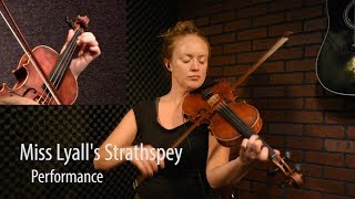 Miss Lyalls Strathspey  Scottish Fiddle Lesson by Hanneke Cassel [upl. by Treblig]