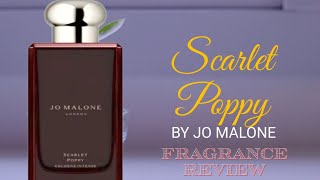 The NEW Fragrance from Jo Malone Scarlet Poppy Cologne Intense Review Does It Last All Day [upl. by Amalie]