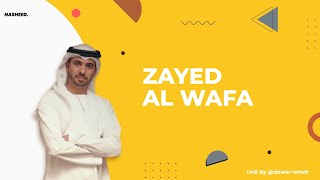 Zayed Al Wafa  Ahmed Bukhatir  Lirik [upl. by Dat]