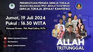 LIVE Ibadah Bulanan PPGT  19072024 pukul 1630  Gereja Toraja Jemaat Rantepao [upl. by Pope]