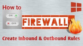 How to FIREWALL Enable or Disable  Create Inbound and Outbound Rules  Windows 10 [upl. by Kado]