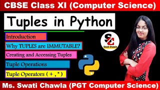 Tuples in Python Class 11 Computer Science  Operations on Tuples  Tuple Operators [upl. by Krishna]