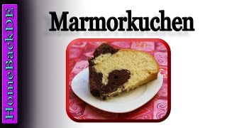 Marmorkuchen Rezept  Backanleitung von HomeBackDE [upl. by Setarcos]