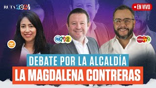 Debate chilango por La Magdalena Contreras entre Gerardo Quijano Fernando Mercado y Daniela Garduño [upl. by Entwistle654]