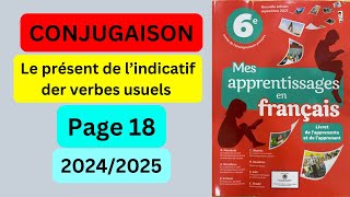 Conjugaison Page 18 Mes apprentissages en français 6 AEP 20242025 [upl. by Nylla43]