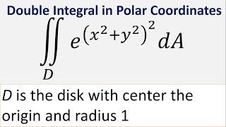 Double Integral in Polar Coordinates ex2y22 dA D is the disk with radius 1 [upl. by Brotherson]