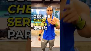 ✅Decline Chest Series Part 2 youtubeshorts shorts chestworkout chest [upl. by Spevek]