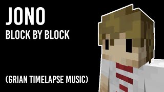 GRIAN TIMELAPSE SONG  BLOCK BY BLOCK OFFICIAL MUSIC VERSION [upl. by Trey]