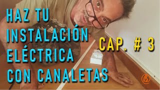 Como poner canaletas o molduras para instalación eléctrica de superficie Parte 3 [upl. by Immak]