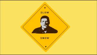 Snow  Informer  SLOWED DOWN  12 speed [upl. by Hammad]