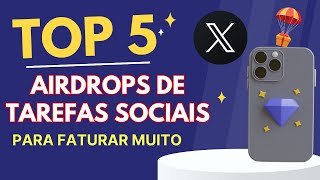 5 AIRDROPS DE TAREFAS SOCIAIS SUPER PROMISSORES [upl. by Brooking384]