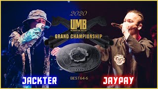 quotJACTER vs JAY PAYquot UMB2020 GRAND CHAMPIONSHIP 1回戦 第6試合 [upl. by Enelrak]