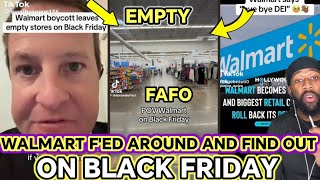 FAFO Season Continues as WALMART F ED Around and They FIND OUT On BLACKFRIDAY [upl. by Drummond]