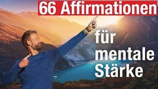 66 Affirmationen für Deine mentale Stärke [upl. by Nyluqcaj]