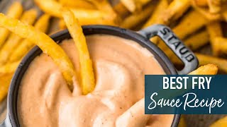 Best Fry Sauce Recipe [upl. by Eimmot40]