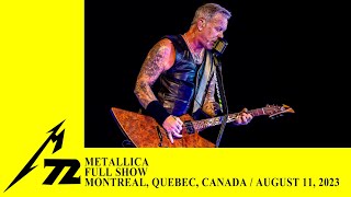 Metallica Full Concert Montreal Canada  August 11 2023 [upl. by Engenia]