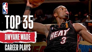 Dwyane Wades Top 35 Plays of His Career [upl. by Ayerdna]