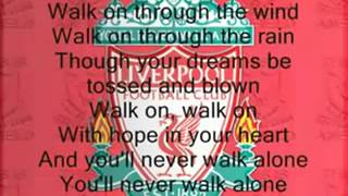 Youll never Walk Alone Liverpool With Lyrics [upl. by Leontyne866]