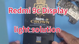 Redmi 9c display light solution 👍easy method 💯 [upl. by Nauqed527]