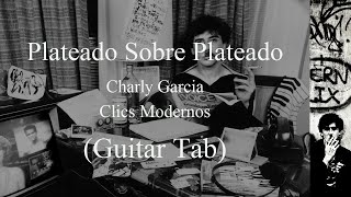 Charly Garcia  Plateado Sobre Plateado Guitar Tab [upl. by Pierrette]