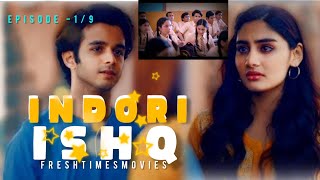 indori ishq new web series episode 19 season 2 kunal vs thara  2024 web series Telugu [upl. by Nortna135]