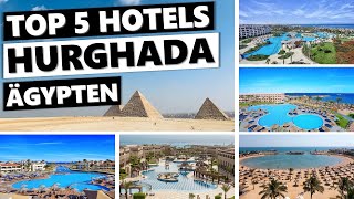 Top 5 Hotels Die besten Hotels in Hurghada Ägypten [upl. by Ydwor133]