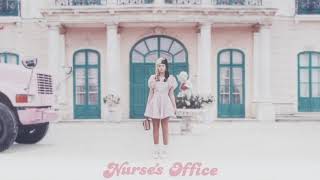 Nurses Office  Melanie Martinez Clean [upl. by Nirihs18]