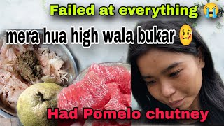 Mera Hua High Wala Bukhaar 🤒  Failed At Everything 🥲  Had Pomelo chutney 🤤  Village Vlogs 🇮🇳 [upl. by Anileme]