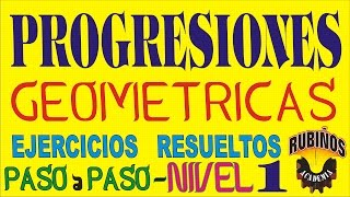 Progresiones Geométricas  Ejercicios Resueltos Nivel Preuniversitario y Secundaria [upl. by Feledy]