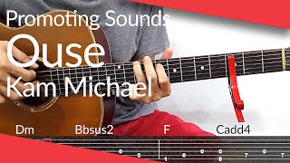 i still think of u Promoting Sounds Ouse Kam Michael Guitar Tutorial  Tab Chords [upl. by Winer]