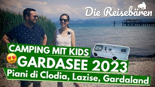 Camping am Gardasee Piani di Clodia 2023 Campingplatz Lazise Gardaland Garda Bardolino  VLOG3 [upl. by Hills412]