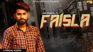 Faisla Lyrical Audio Nav Sandhu [upl. by Ary836]