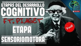 PERIODO SENSORIOMOTOR FACIL Y CON EJEMPLOS Jean Piaget PIAGET [upl. by Herrah]