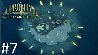 КРЕПОСТЬ ФУГУ【Pronty  Fishy Adventure】7 [upl. by Latsyrc]