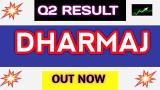 DHARMAJ Q2 Result Out 2025  Dharmaj Q2 Result Out today  Dharmaj Q2 Result latest news [upl. by Roch]