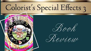 Colourists Special Effects 3 by Helen Elliston  Book Review [upl. by Mat]