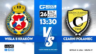 LIVE Wisła II Kraków  Czarni Połaniec [upl. by Treboh]