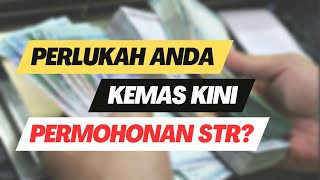 Kemas Kini Permohonan Bantuan STR 2023 Sekarang Sekiranya Ada Perubahan Maklumat Terkini [upl. by Losse675]