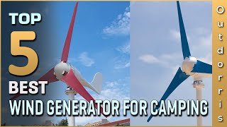 Top 5 Best Wind Generators for Camping Review 2023 [upl. by Giovanni]