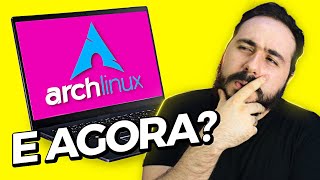 O que fazer depois de Instalar o Arch Linux  Guia COMPLETO [upl. by Sixele273]