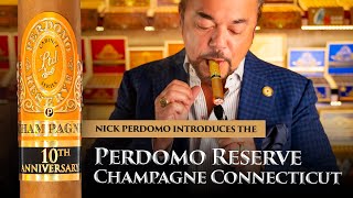 Nick Perdomo introduces the PERDOMO Reserve 10th Anniversary Champagne Connecticut [upl. by Win]