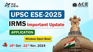 UPSC ESE 2025 Application Window Now Open  IRMS Important Updates amp New Exam Dates  ACE Online [upl. by Addia]