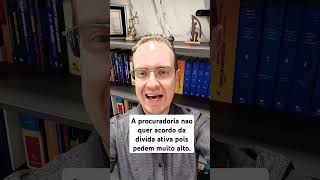 Acordo na procuradoria em dívida ativa impostos responsabilidadefiscal execuçãofiscal direito [upl. by Erickson]