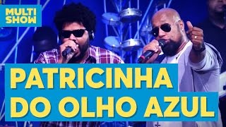 Patricinha do Olho Azul  Grupo Bom Gosto  Anitta  Música Boa ao Vivo  Multishow [upl. by Nylasor]