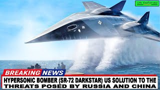 Hypersonic Bomber SR 72 Darkstar US solution to the threats posed by Russia and China [upl. by Wiltsey]