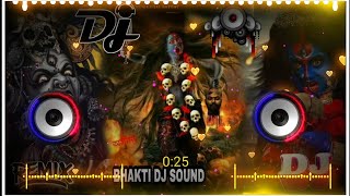 kalo ki kaal mahakali  Hard bass 🔥 Bhakti Dj Remix song🔥 2022 navratri special  BHAKTI DJ SOUND [upl. by Hourigan]