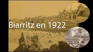 Biarritz en 1922 [upl. by Lenka111]