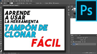 TAMPÓN de CLONAR APRENDE a usarlo fácilmente en PHOTOSHOP2021🟢🟢 [upl. by O'Grady]